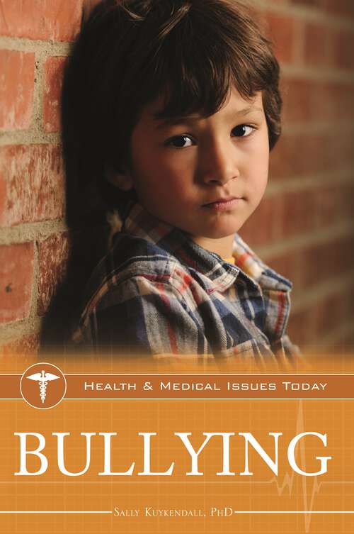 Book cover of Bullying (Health and Medical Issues Today)