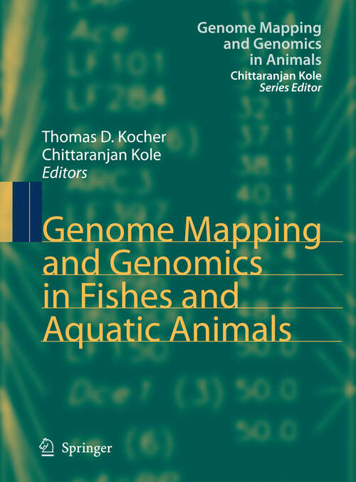 Book cover of Genome Mapping and Genomics in Fishes and Aquatic Animals (2008) (Genome Mapping and Genomics in Animals #2)