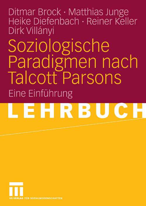 Book cover of Soziologische Paradigmen nach Talcott Parsons: Eine Einführung (2009)