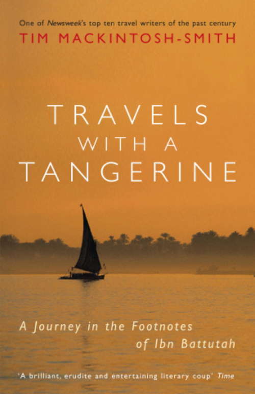 Book cover of Travels with a Tangerine: A Journey in the Footnotes of Ibn Battutah