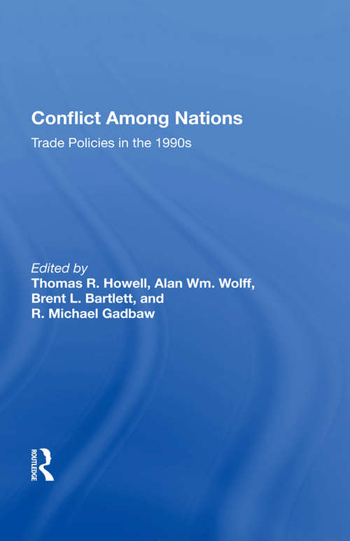 Book cover of Conflict Among Nations: Trade Policies In The 1990s