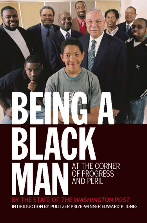 Book cover of Being a Black Man: At the Corner of Progress and Peril