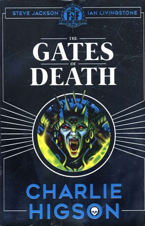 Book cover of Fighting Fantasy: The Gates Of Death (Fighting Fantasy Series (PDF))