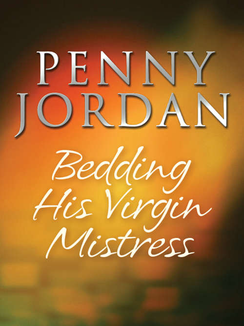 Book cover of Bedding His Virgin Mistress (ePub First edition) (Jet-Set Wives #1)