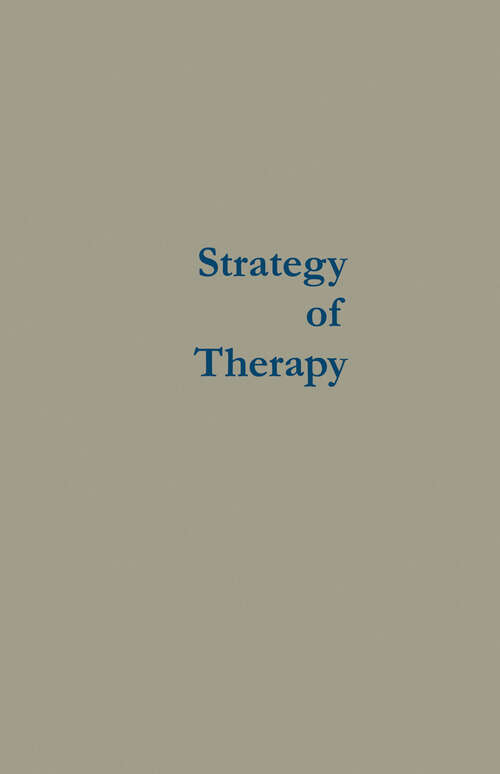 Book cover of Strategy of Therapy: Toward the Engineering of Social Growth (1967)