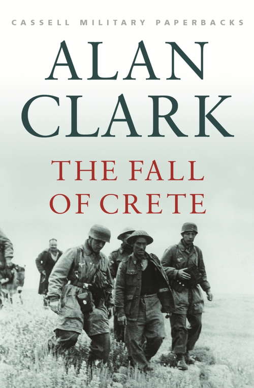 Book cover of The Fall Of Crete (Cassell Military Paperbacks Ser.)
