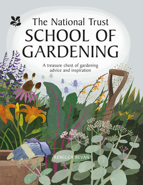 Book cover of National Trust School of Gardening (ePub edition)