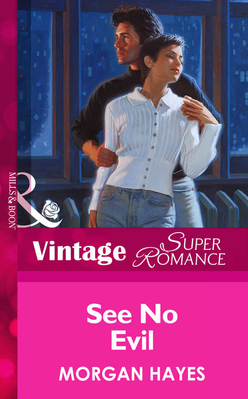 Book cover of See No Evil (ePub First edition) (Mills And Boon Vintage Superromance Ser. #722)