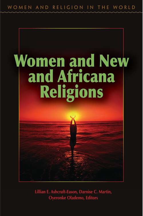 Book cover of Women and New and Africana Religions (Women and Religion in the World)