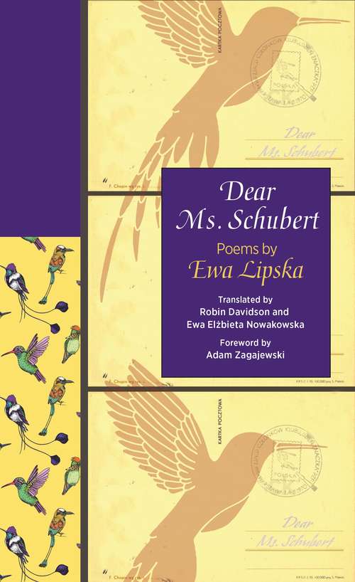 Book cover of Dear Ms. Schubert: Poems by Ewa Lipska (The Lockert Library of Poetry in Translation #144)