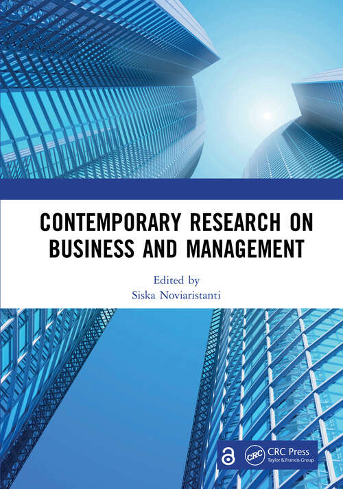 Book cover of Contemporary Research on Business and Management: Proceedings of the International Seminar of Contemporary Research on Business and Management (ISCRBM 2020), 25-27 November 2020, Surabaya, Indonesia