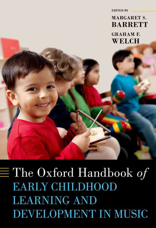 Book cover of The Oxford Handbook of Early Childhood Learning and Development in Music (Oxford Handbooks)