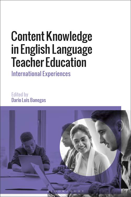 Book cover of Content Knowledge in English Language Teacher Education: International Experiences