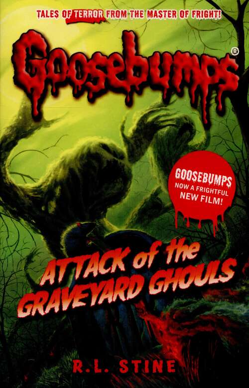 Book cover of Goosebumps Attack of the Graveyard Ghouls