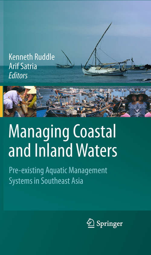 Book cover of Managing Coastal and Inland Waters: Pre-existing Aquatic Management Systems in Southeast Asia (2010)