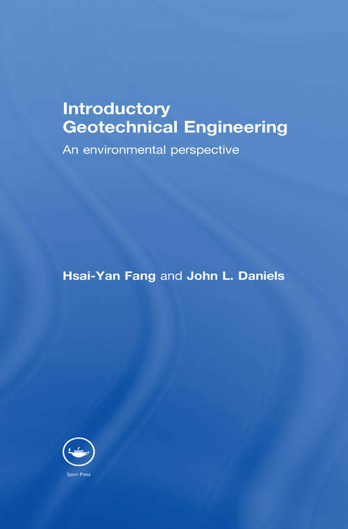 Book cover of Introductory Geotechnical Engineering: An Environmental Perspective