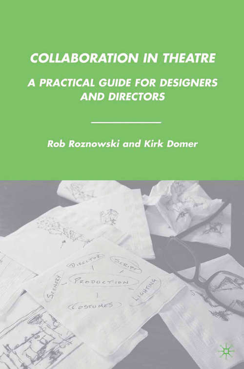 Book cover of Collaboration in Theatre: A Practical Guide for Designers and Directors (2009)