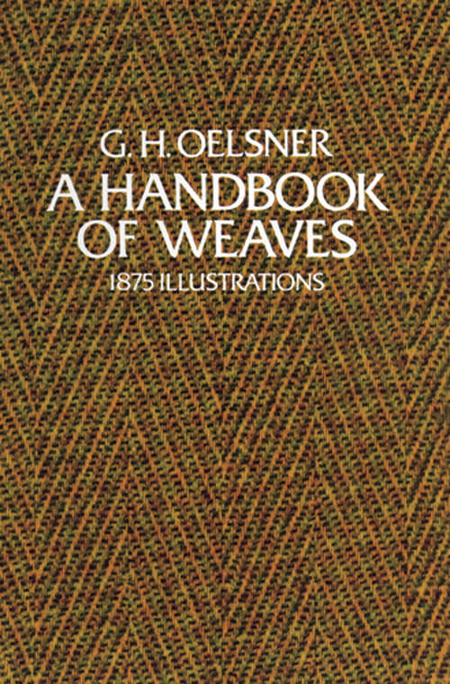 Book cover of A Handbook of Weaves: 1875 Illustrations