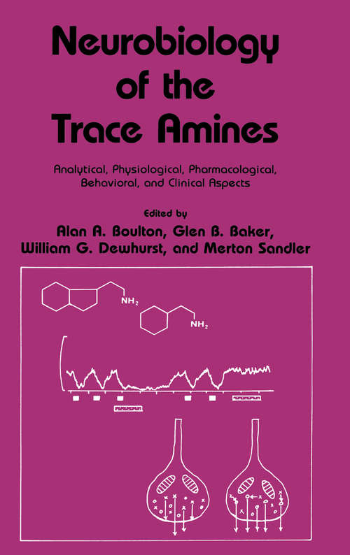 Book cover of Neurobiology of the Trace Amines: Analytical, Physiological, Pharmacological, Behavioral, and Clinical Aspects (1984) (Polymer Science and Technology Series #37)