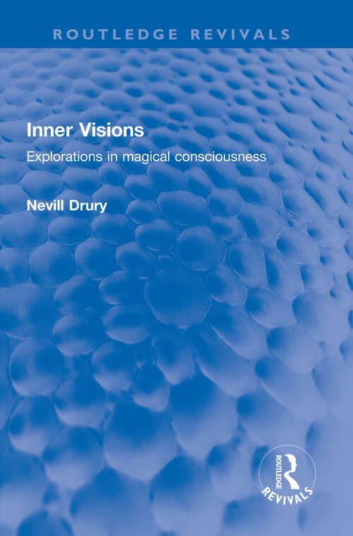 Book cover of Inner Visions: Explorations in magical consciousness (Routledge Revivals)