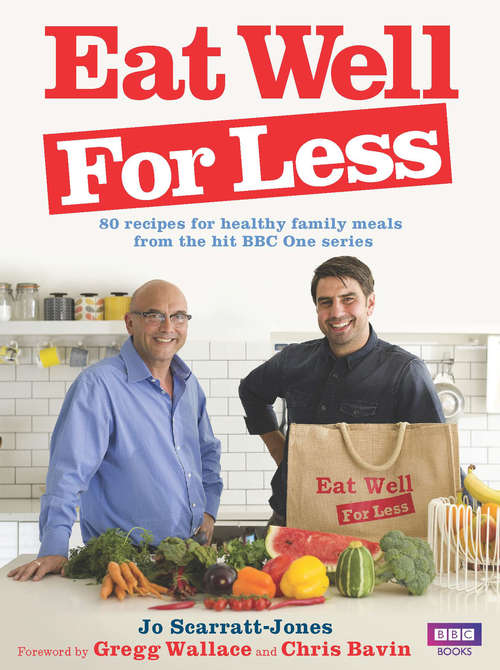 Book cover of Eat Well for Less: Quick And Easy Meals
