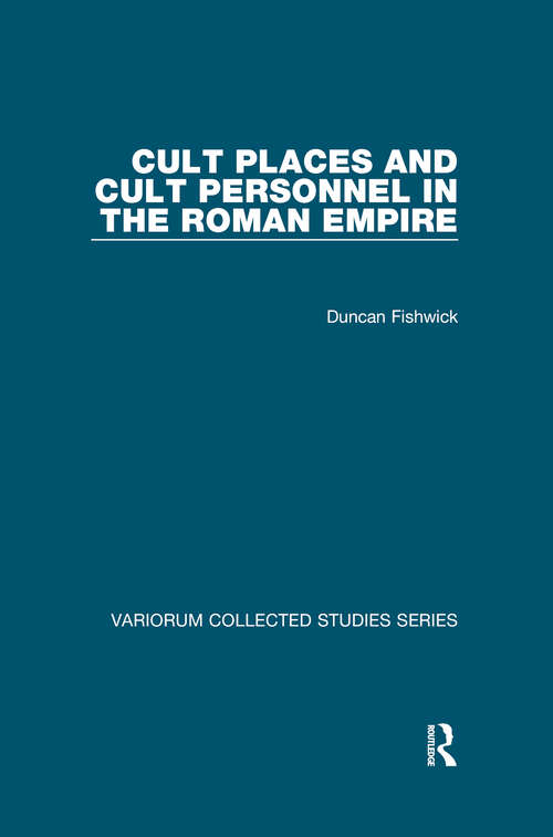Book cover of Cult Places and Cult Personnel in the Roman Empire