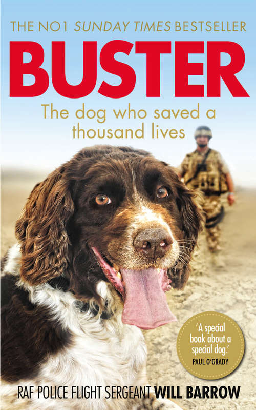 Book cover of Buster: The dog who saved a thousand lives