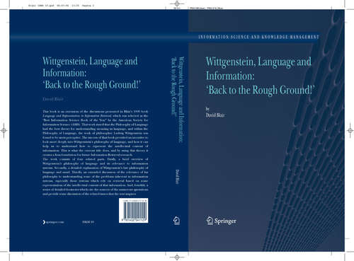 Book cover of Wittgenstein, Language and Information: "Back to the Rough Ground!" (2006) (Information Science and Knowledge Management #10)