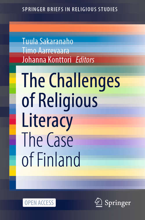 Book cover of The Challenges of Religious Literacy: The Case of Finland (1st ed. 2020) (SpringerBriefs in Religious Studies)
