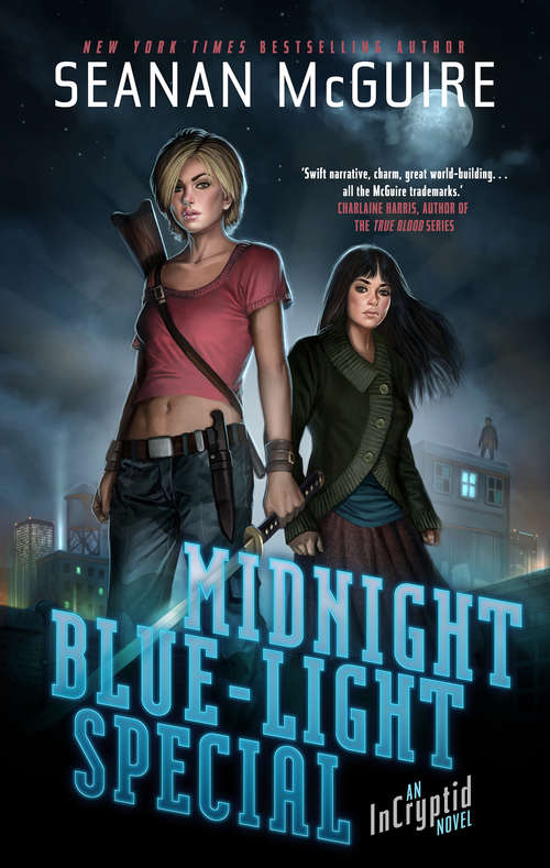Book cover of Midnight Blue-Light Special: An Incryptid Novel (Incryptid Ser. #2)