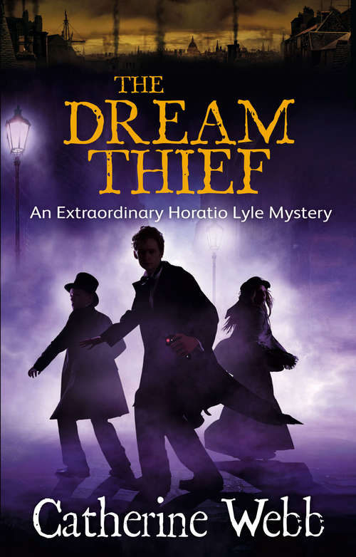 Book cover of The Dream Thief: Number 4 in series (Horatio Lyle)