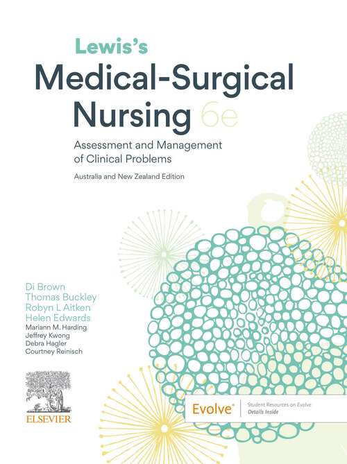 Book cover of Lewis’s Medical-Surgical Nursing 6th Australia and New Zealand Edition: Assessment and Management of Clinical Problems (5)