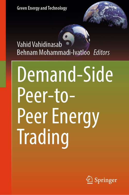 Book cover of Demand-Side Peer-to-Peer Energy Trading (1st ed. 2023) (Green Energy and Technology)