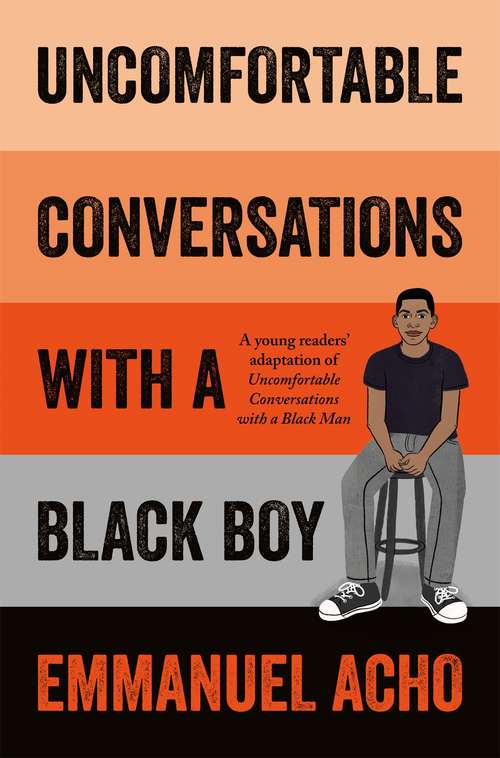 Book cover of Uncomfortable Conversations with a Black Boy
