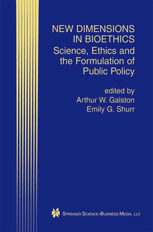 Book cover of New Dimensions in Bioethics: Science, Ethics and the Formulation of Public Policy (2001)