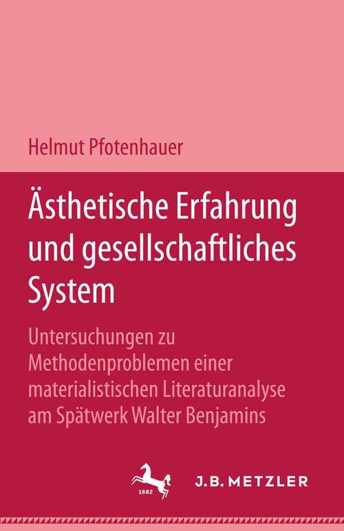 Book cover of Ästhetische Erfahrung und gesellschaftliches System (1. Aufl. 1975)