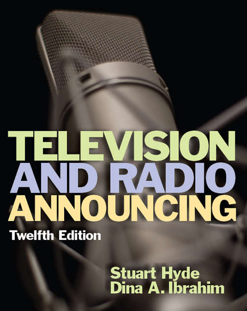 Book cover of Television and Radio Announcing: Text With Audio Cd (12)