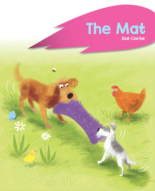 Book cover of Reading Planet - The Mat - Pink A: Rocket Phonics (PDF) (Rising Stars Reading Planet (PDF))