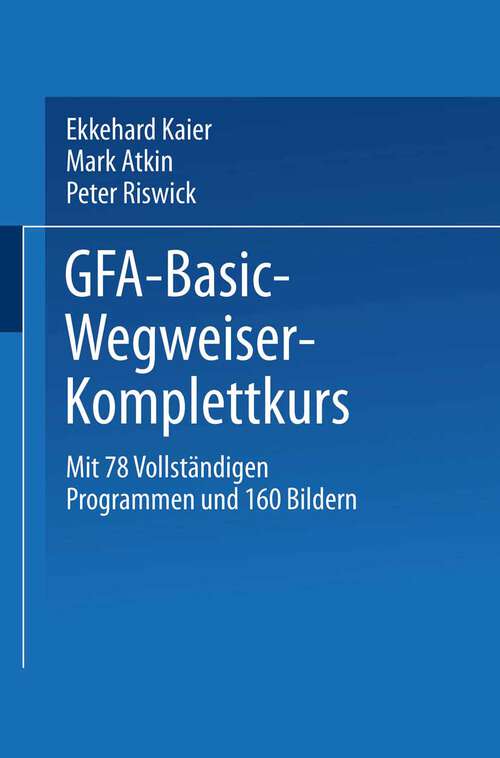 Book cover of GFA-Basic-Wegweiser-Komplettkurs (1989)