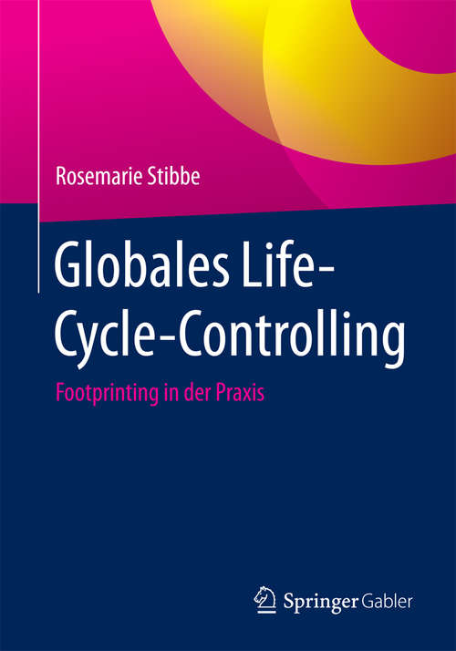 Book cover of Globales Life-Cycle-Controlling: Footprinting in der Praxis