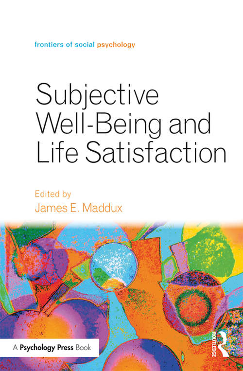 Book cover of Subjective Well-Being and Life Satisfaction (Frontiers of Social Psychology)