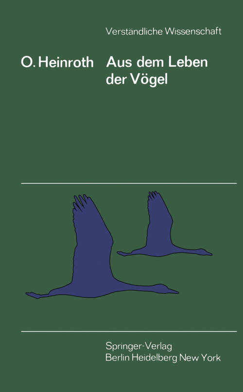 Book cover of Aus dem Leben der Vögel (3. Aufl. 1977) (Verständliche Wissenschaft #34)