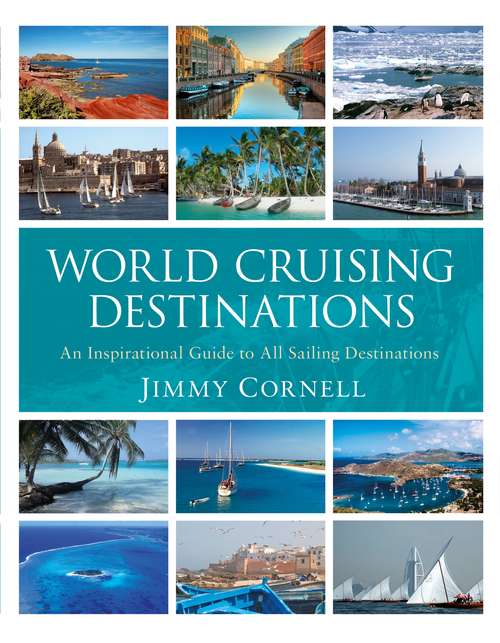 Book cover of World Cruising Destinations: An Inspirational Guide to all Sailing Destinations (2)
