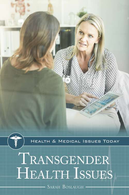 Book cover of Transgender Health Issues (Health and Medical Issues Today)