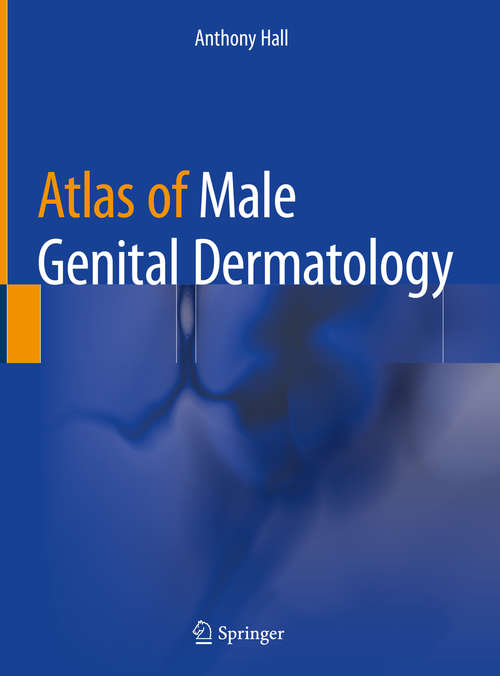 Book cover of Atlas of Male Genital Dermatology (1st ed. 2019)