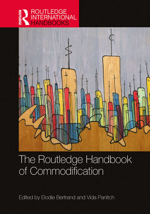 Book cover of The Routledge Handbook of Commodification (Routledge International Handbooks)