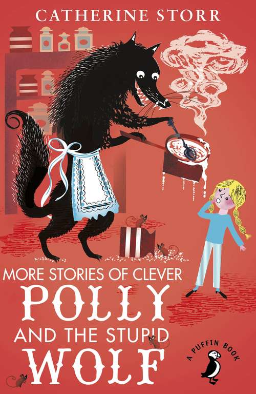 Book cover of More Stories of Clever Polly and the Stupid Wolf