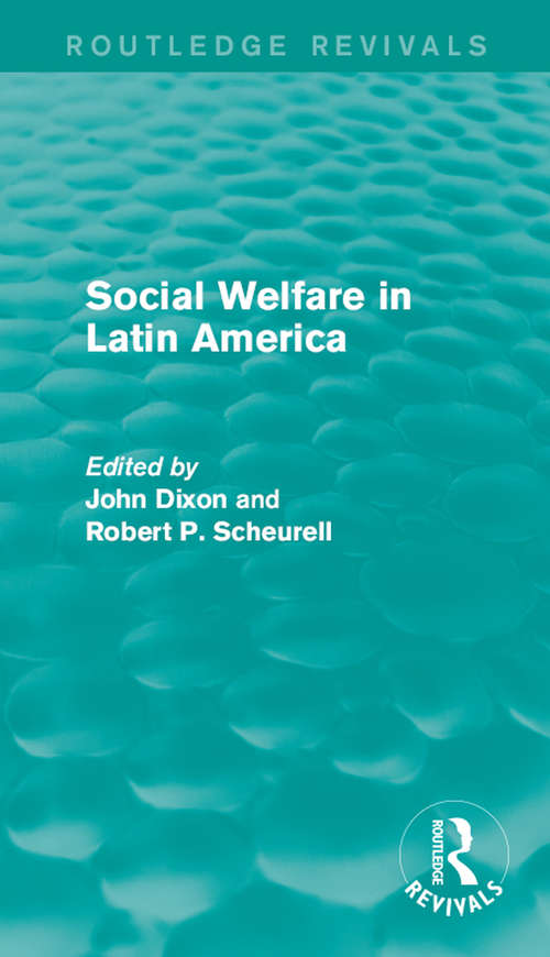 Book cover of Social Welfare in Latin America (Routledge Revivals: Comparative Social Welfare)
