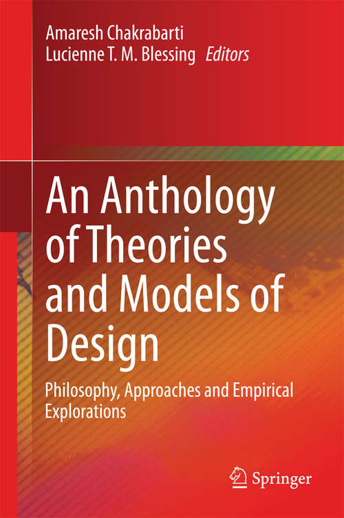 Book cover of An Anthology of Theories and Models of Design: Philosophy, Approaches and Empirical Explorations (2014)