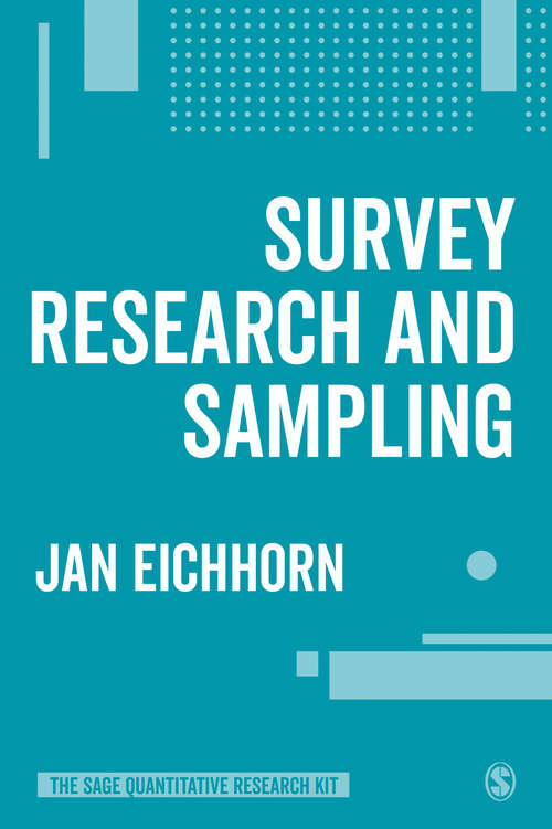 Book cover of Survey Research and Sampling (The SAGE Quantitative Research Kit)